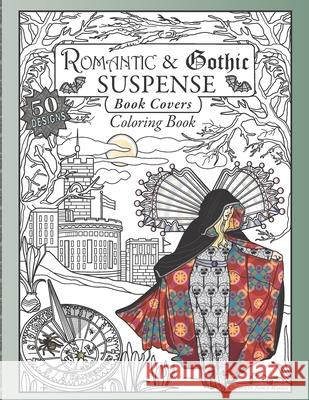 Romantic Gothic Suspense Book Covers Coloring Book Nancy Marasa 9781726767477