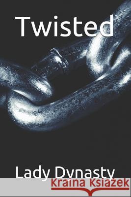 Twisted Lady Dynasty 9781726788175