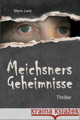 Meichsners Geheimnisse Mario Lenz 9781726807777