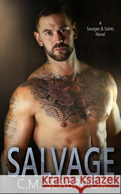 Salvage C. M. Seabrook 9781726808606 Independently Published