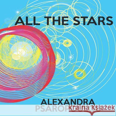 All The Stars Psaropoulou, Alexandra 9781726840958