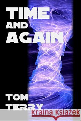 Time & Again Tom Terry 9781726841849