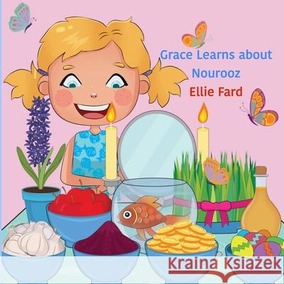 Grace Learns About Nourooz Ellie Fard 9781726843577