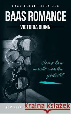 Baas Romance Victoria Quinn 9781726846547 Independently Published