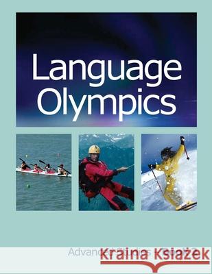 Language Olympics Advanced Studies: Learning to Read and/or ESL/ELL Walsh, Jan 9781726847308 Independently Published