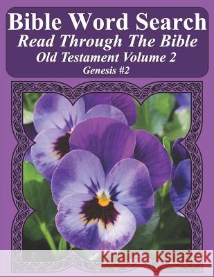 Bible Word Search Read Through The Bible Old Testament Volume 2: Genesis #2 Extra Large Print Pope, T. W. 9781726847391 Independently Published