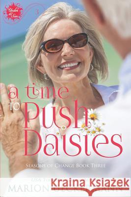 A Time to Push Daisies Marion Ueckermann 9781726864855