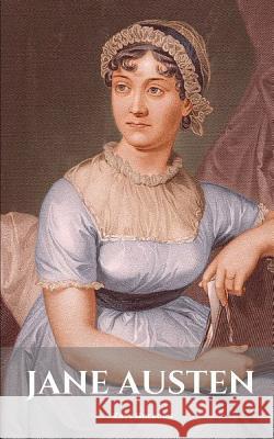 Jane Austen: A Jane Austen Biography Katy Holborn 9781726867917