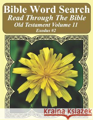Bible Word Search Read Through The Bible Old Testament Volume 11: Exodus #2 Extra Large Print Pope, T. W. 9781726892094 Independently Published