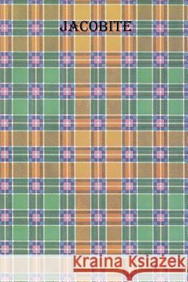Jacobite I'm Reall 9781727007725 Createspace Independent Publishing Platform