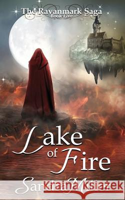 Lake of Fire Sandra Miller 9781727097221 Createspace Independent Publishing Platform