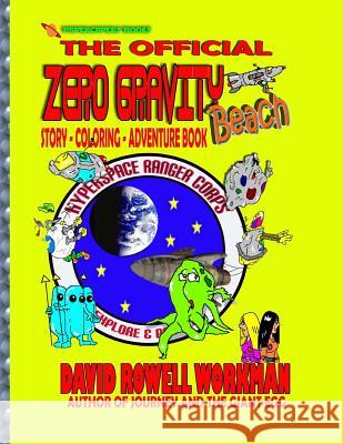 Zero Gravity Beach: Activity Book David Rowell Workman 9781727098808