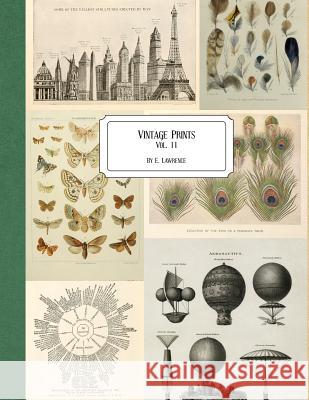 Vintage Prints: Vol. 11 E. Lawrence 9781727110746 Createspace Independent Publishing Platform