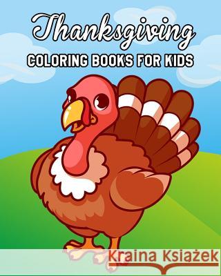 Thanksgiving Coloring Books for Kids Chloe Red 9781727139341 