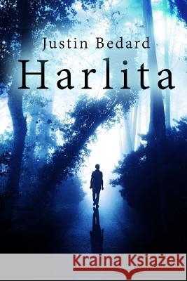 Harlita Justin Bedard 9781727153590 Createspace Independent Publishing Platform