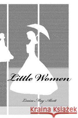 Little Women Louisa Ma 9781727160697 Createspace Independent Publishing Platform