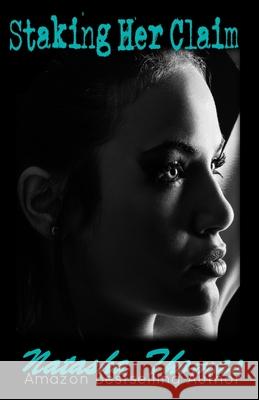 Staking Her Claim: A Patricks' Brothers Novel Natasha Thomas 9781727169584