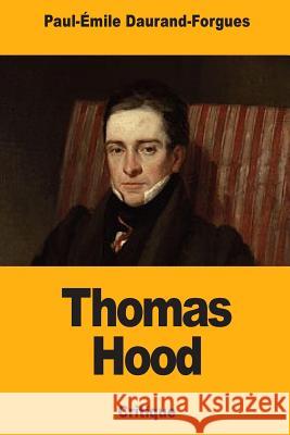 Thomas Hood Paul-Emile Daurand-Forgues 9781727173000