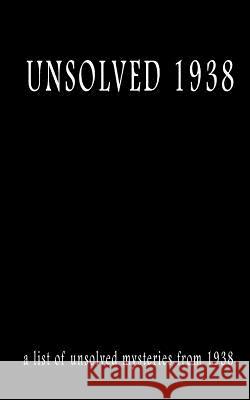 Unsolved 1938 MR Pat Finn 9781727185102 Createspace Independent Publishing Platform