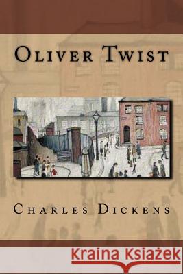 Oliver Twist Charles Dickens 9781727188479