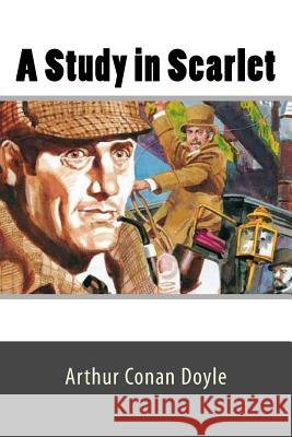 A Study in Scarlet Arthur Conan Doyle 9781727213096