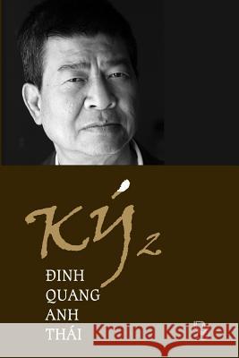 KY 2 Mr Thai Quang Anh Dinh 9781727247695 Createspace Independent Publishing Platform