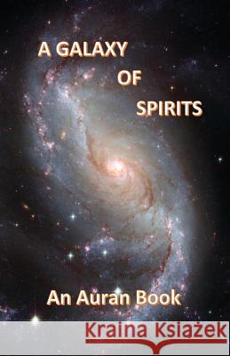 A Galaxy of Spirits MS Anne Maxwell Hanna 9781727273632