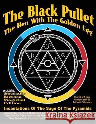 The Black Pullet: The Hen With The Golden Egg Beckley, Timothy Green 9781727279702
