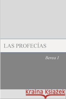 Las Profecias I. M C. Kozel Berea 1 9781727283006 Createspace Independent Publishing Platform