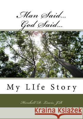 My Life Story Hershell D. Lewi 9781727300710 Createspace Independent Publishing Platform