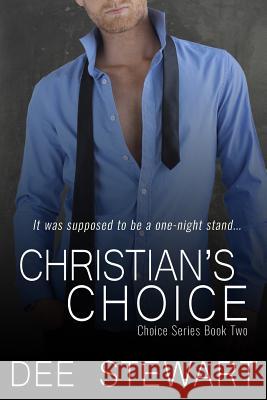 Christian's Choice Dee Stewart 9781727351644 Createspace Independent Publishing Platform