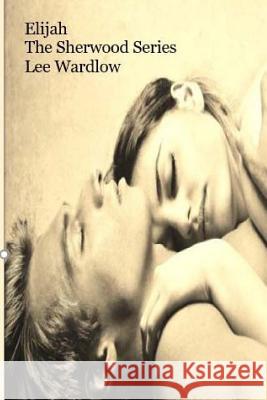 Elijah Lee Wardlow 9781727395686 Createspace Independent Publishing Platform