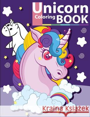 Unicorn Coloring Book: unicorn coloring book for kids & toddlers - activity books for preschooler Ramamurthy, Keslie 9781727404760 Createspace Independent Publishing Platform