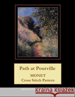 Path at Pourville: Monet Cross Stitch Pattern Cross Stitch Collectibles Kathleen George 9781727419726 Createspace Independent Publishing Platform