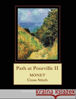Path at Pourville II: Monet Cross Stitch Pattern Cross Stitch Collectibles Kathleen George 9781727419757 Createspace Independent Publishing Platform