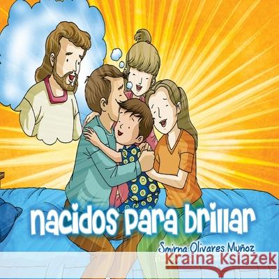 Nacidos para brillar Mu 9781727438536 Createspace Independent Publishing Platform