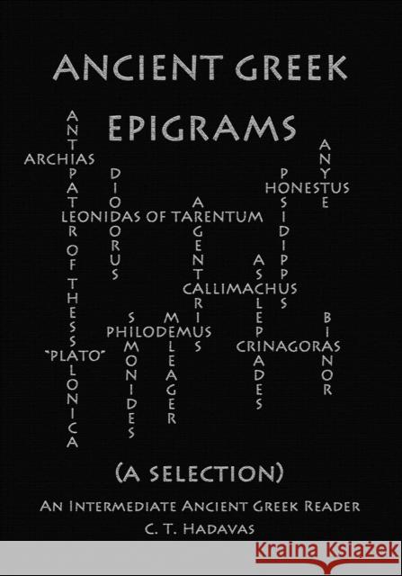 Ancient Greek Epigrams (A Selection) C T Hadavas 9781727440225 Createspace Independent Publishing Platform