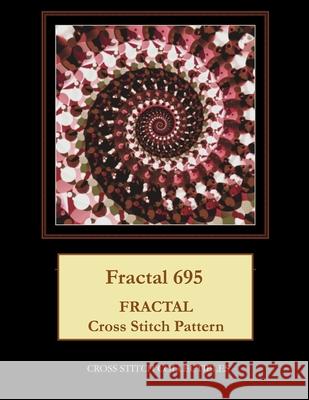 Fractal 695: Fractal Cross Stitch Pattern Cross Stitch Collectibles Kathleen George 9781727442779 Createspace Independent Publishing Platform