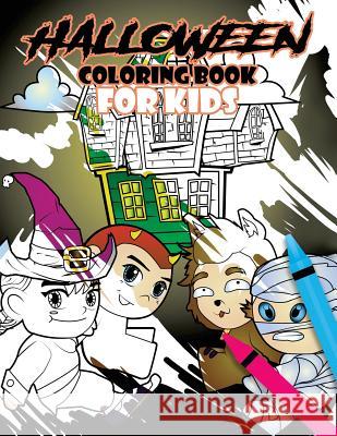 Halloween Coloring Book for Kids Halloween Coloring Books 9781727463736 Createspace Independent Publishing Platform