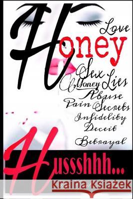 Honey Hush Gail L. Cook 9781727482515