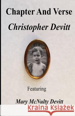 Chapter And Verse Devitt, Mary McNulty 9781727495195 Createspace Independent Publishing Platform