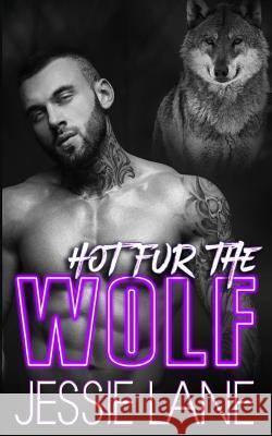 Hot Fur The Wolf Lane, Jessie 9781727502732