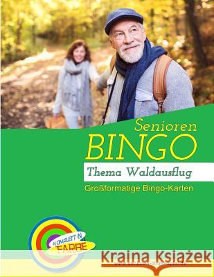 Senioren Bingo Waldausflug: Bingo-Vorlagen zur Seniorenbeschäftigung Geier, Denis 9781727523171 Createspace Independent Publishing Platform