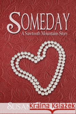 Someday Susan Fanetti 9781727533477 Createspace Independent Publishing Platform