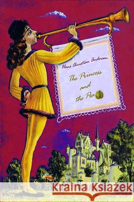 The Princess and the Pea Hans Christian Andersen 9781727543513