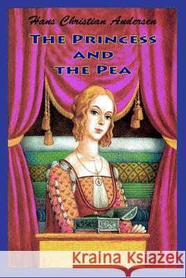 The Princess and the Pea Hans Christian Andersen 9781727543599