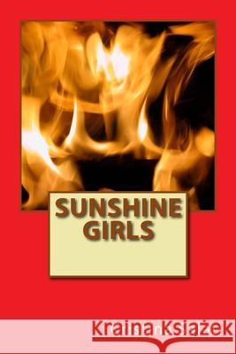 Sunshine Girls Cristina Salat 9781727551716 Createspace Independent Publishing Platform