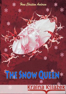 The Snow Queen Hans Christian Andersen 9781727572803