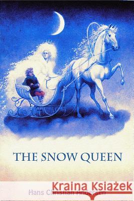 The Snow Queen Hans Christian Andersen 9781727573404