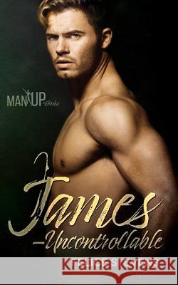 James - Uncontrollable Felice Stevens 9781727589641